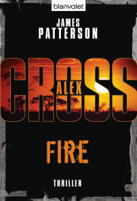 James Patterson — Cross Fire (Alex Cross, #17)