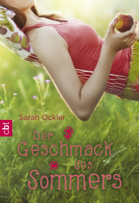 Ockler, Sarah — Der Geschmack des Sommers