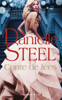 Danielle Steel — Conte de fées