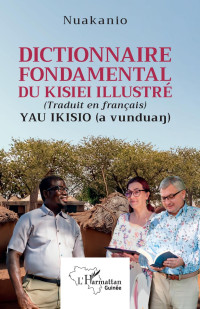 NUAKANI NORBERT — Dictionnaire fondamental du Kisiei illustr