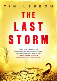 Tim Lebbon — The Last Storm