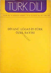 Kolektif — Türk Dili - Aylık Fikir ve Edebiyat Dergisi Cilt:27 Sayı 253-258