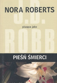 J.D. Robb — Pieśń Śmierci