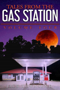 Jack Townsend — Tales from the Gas Station