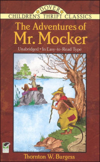 Thornton W. Burgess — The Adventures of Mr. Mocker