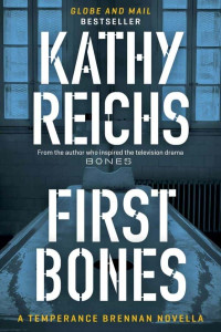 Reichs, Kathy — Temperance Brennan 0.5-First Bones