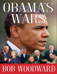 Bob Woodward [Woodward, Bob] — Obama's Wars