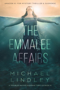 Michael Lindley — The EmmaLee Affairs