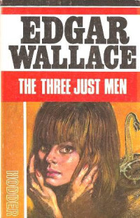 Edgar Wallace — The Three Just Men