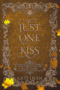 Cate Dean — Just One Kiss