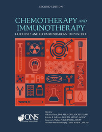 Olsen, MiKaela; — Chemotherapy and Immunotherapy Guidelines and Recommendations for Practice (Second Edition)