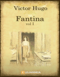 Victor Hugo — Fantina