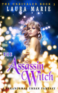 Laura Marie [Laura Marie] — The Assassin Witch