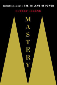 Robert Greene — The Concise Mastery: Robert Greene