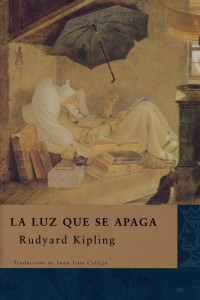 Rudyard Kipling — La luz que se apaga