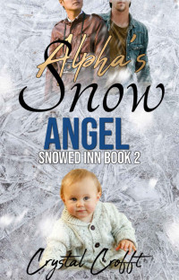 Crystal Crofft [Crofft, Crystal] — Alpha's Snow Angel