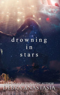 Debra Anastasia — Drowning in Stars