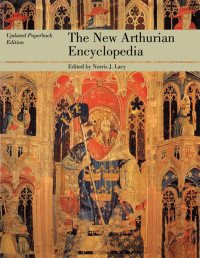 Norris J. Lacy — The New Arthurian Encyclopedia