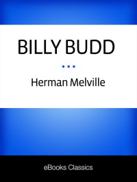 Herman Melville — Billy Budd