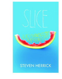 Steven Herrick — Slice