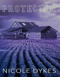 Nicole Dykes — Protector (Kensley Panthers Book 5)