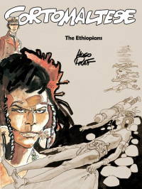 Hugo Pratt — Corto Maltese 05 - The Ethiopians