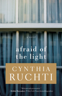 Cynthia Ruchti — Afraid Of The Light
