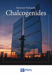 Podsiado Sawomir; — Chalcogenides