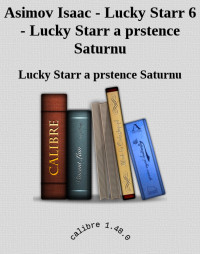 Lucky Starr a prstence Saturnu — Asimov Isaac - Lucky Starr 6 - Lucky Starr a prstence Saturnu