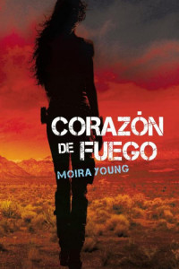 Moira Young — Corazón de fuego