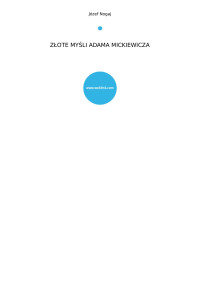 Nogaj, Józef — ZŁOTE MYŚLI ADAMA MICKIEWICZA