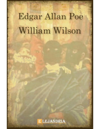 Edgar Allan Poe — William Wilson