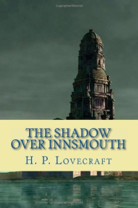 Lovecraft, H.P. — [FML Volume 02 01] • The Shadow Over Innsmouth