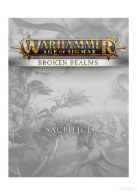 coll — Broken Realms Fiction – Sacrifice (30 Apr 21)