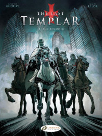Raymond Khoury — The Last Templar - Volume 1 - The Encoder