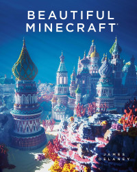 James Delaney — Beautiful Minecraft