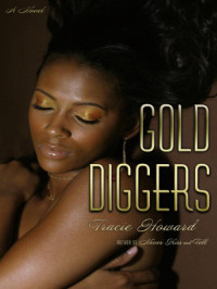 Tracie Howard [Howard, Tracie] — Gold Diggers