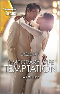 Jayci Lee — Temporary Wife Temptation