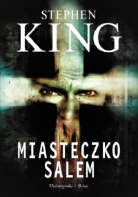 Stephen King — Miasteczko Salem