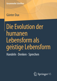 Unknown — Die_Evolution_der_humanen_Lebensform_als_geistige_Lebensform_Dux