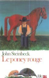 John Steinbeck — Le poney rouge