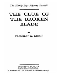  — The Clue of the Broken Blade