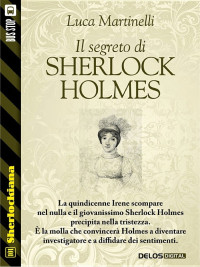 Luca Martinelli — Il segreto di Sherlock Holmes