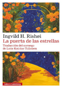 Ingvild H. Rishøi — La puerta de las estrellas