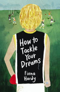 Fiona Hardy — How to Tackle Your Dreams