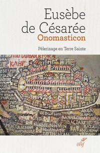 Eusèbe de Césarée — Onomasticon