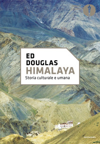 Ed Douglas — Himalaya