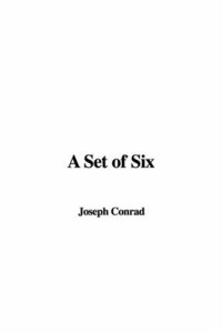 Conrad, Joseph — A Set of Six