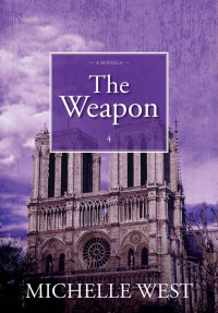 Michelle West — The Weapon