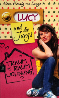 Alexa Hennig von Lange — Lucy und die Jungs